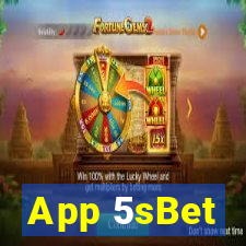 App 5sBet